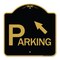 Signmission Parking W/ Arrow Pointing to Top Left, Black & Gold Aluminum Sign, 18" x 18", BG-1818-24517 A-DES-BG-1818-24517 - alternate 1